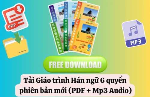Review Giáo Trình Hán Ngữ 6 Quyển PDF + Audio phiên bản mới [Bản Tiếng Việt Chi Tiết] style=