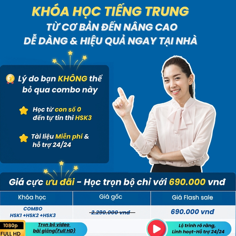 KHÓA HỌC TIẾNG TRUNG HSK1 – HSK2 – HSK3 ONLINE – Ưu đãi 70% chỉ còn 690.000đ