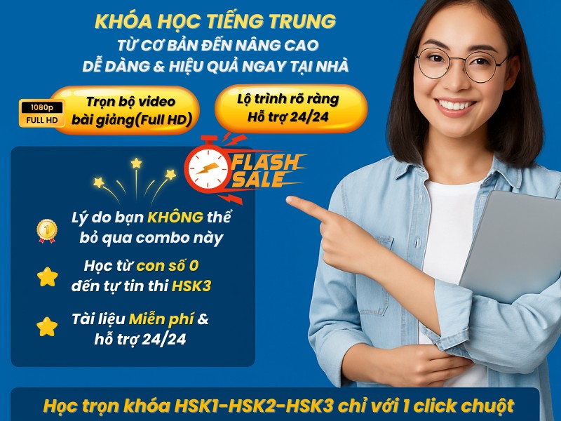 Khóa Học Tiếng Trung HSK1, HSK2, HSK3 Online – Học Phí Siêu Tiết Kiệm