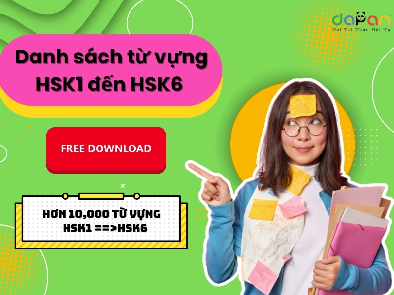 Tải danh sách từ vựng HSK1 đến HSK6